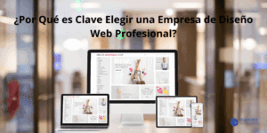 Mejor Empresa de Diseño Web en Argentina: Cómo Elegir la Opción Ideal para tu Negocio